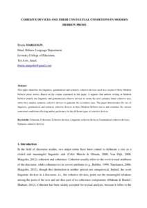 COHESIVE DEVICES AND THEIR CONTEXTUAL CONDITIONS IN MODERN HEBREW PROSE Bruria MARGOLIN. Head, Hebrew Language Department Levinsky College of Education,