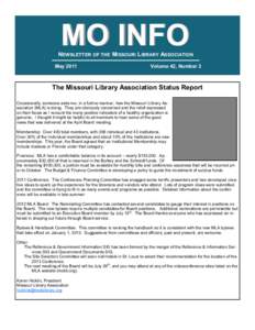 MO INFO  NEWSLETTER OF THE MISSOURI LIBRARY ASSOCIATION May[removed]Volume 42, Number 3