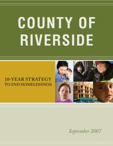 COUNTY OF RIVERSIDE 10-YEAR STRATEGY TO END HOMELESSNESS