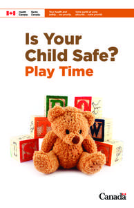 Human development / Infancy / Product safety / Play / Toy industry / Toy safety / Childproofing / Toy / Infant bed / Safety / Childhood / Child safety