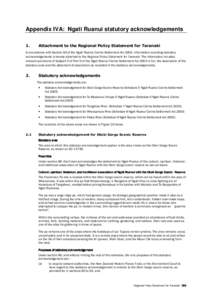 Appendix IVA: Ngati Ruanui statutory acknowledgements 1. Attachment to the Regional Policy Statement for Taranaki  In accordance with Section 93 of the Ngati Ruanui Claims Settlement Act 2003, information recording statu