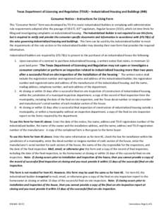 Texas Department of Licensing and Regulation (TDLR) – Industrialized Housing and Buildings (IHB) Consumer Notice – Instructions for Using Form This “Consumer Notice” form was developed by TDLR to assist Industria