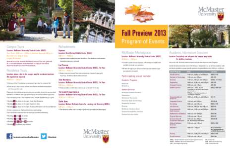 Fall Preview 2013 Program of Events Campus Tours  Refreshments