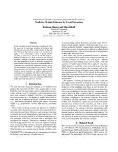 In Proceedings of the 26th Conference on Artificial Intelligence (AAAI-12)  Modeling Textual Cohesion for Event Extraction Ruihong Huang and Ellen Riloff School of Computing University of Utah