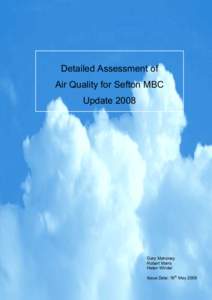 Detailed Assessment of Air Quality for Sefton MBC Update 2008 Gary Mahoney Robert Marrs