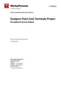 NORTH QUEENSL AND BULK PORTS  Dudgeon Point Coal Terminals Project Perceptions Survey Report[removed]-PM-REP[removed]