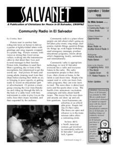 S ALVANET  A Publication of Christians for Peace in El Salvador, CRISPAZ Community Radio in El Salvador