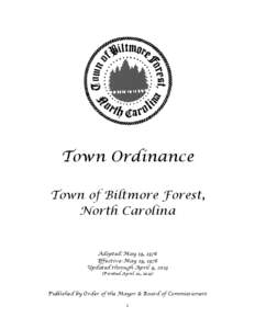 Town Ordinance Town of Biltmore Forest, North Carolina Adopted: May 19, 1976 Effective: May 19, 1976