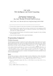 CSC 4170 Web Intelligence and Social Computing Programming Assignment #1 Date: Monday, 5 October 2009 Due Date: Monday, 19 October 2009 at 6:30 pm