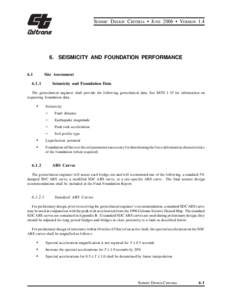 SEISMIC DESIGN CRITERIA • JUNE 2006 • VERSION[removed]SEISMICITY AND FOUNDATION PERFORMANCE 6.1