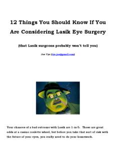 12 Things You Should Know If You Are Considering LASIK Eye Surgery