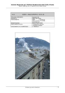 Azienda Regionale per l’Edilizia Residenziale della Valle d’Aosta Agence régionale pour le logement de la Vallée d’Aoste N. 8)  AOSTA – VIALE EUROPA N. 19 E N. 29