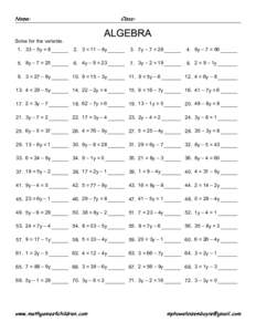 Solve for the variable – 5y = 8 2. 3 = 11 – 8y  3. 7y – 7 = 28