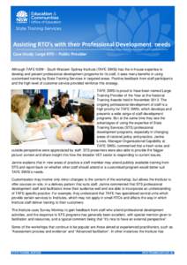 Case Study: Large RTO - Public Provider. Assisting RTOs with their professional development needs