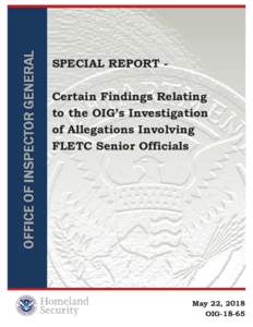 Microsoft Word - OIGSpecial Report - Certain Findings Relating to the OIG’s Investigation of Allegations Involving FLE