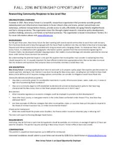 Researching Community Response to Sea-Level Rise ORGANIZATIONAL OVERVIEW Founded in 1987, New Jersey Future is a nonprofit, nonpartisan organization that promotes sensible growth, redevelopment and infrastructure investm