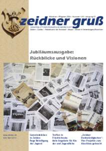 zeidner gruß München – Pfingsten 2006 – Nummer 100 – Jahrgang 53 HEIMATBLATT DER ZEIDNER NACHBARSCHAFT Zeiden – Codlea – Feketehalom bei Kronstadt – Bras¸ov – Brassó in Siebenbürgen/Rumänien