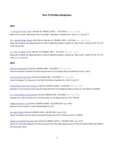 Part 75 Petition Responses[removed]T.C.Ferguson Power Plant (Facility ID (ORISPL[removed]2014 (PDF, 4 pp., 4 MB). Approval to Use an Alternative Fuel Flowmeter Calibration Procedure for Units CT-1 and CT-2. IPL- Hard