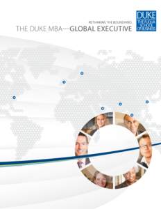 RETHINKING THE BOUNDARIES  The Duke MBA—Global Executive Asia