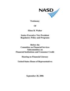 Microsoft Word - NASD Financial Literacy Hearing Testimony Sept[removed]doc