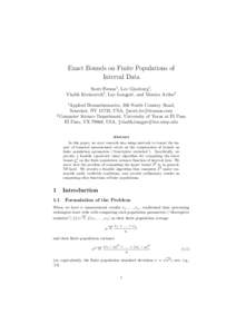 Exact Bounds on Finite Populations of Interval Data Scott Ferson1 , Lev Ginzburg1 , Vladik Kreinovich2 , Luc Longpr´e, and Monica Aviles2 1