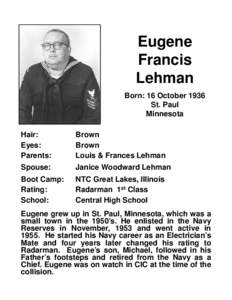 Eugene Francis Lehman Born: 16 October 1936 St. Paul Minnesota