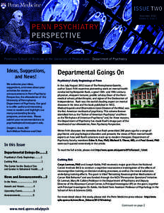 ISSUE TWO November 2012 Volume 1, Issue 2 PENN PSYCHIATRY PERSPECTIVE