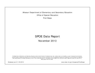 Missouri Department of Elementary and Secondary Education Office of Special Education First Steps SPOE Data Report November 2013