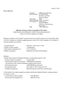 August 1, 2014  Press Release Company : Kikkoman Corporation Representative : Noriaki Horikiri