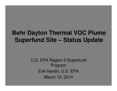 EPA Presentation about Behr Site to Community Group on March 10, 2014.pptx