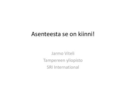 Asenteesta se on kiinni_Jarmo Viteli_2013