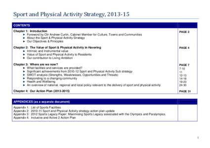 Sport and Physical Activity Strategy, [removed]CONTENTS Chapter 1: Introduction Foreword by Cllr Andrew Curtin, Cabinet Member for Culture, Towns and Communities About the Sport & Physical Activity Strategy Our Objectives