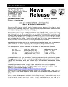 U.S. Fish & Wildlife Service Department of the Interior U.S. Fish & Wildlife Service Santee National Wildlife Refuge 2125 Fort Watson Road Summerton, SC 29148