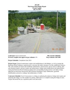 [removed]Hurricane Road Bridge Repair Project Update July 18, 2013  Contractor: Scott Construction