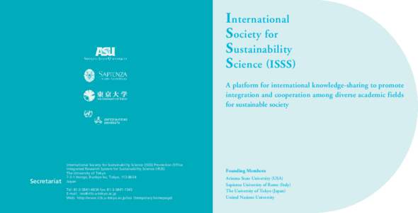 I nternational S ociety for S ustainability S cience (ISSS) A platform for international knowledge-sharing to promote integration and cooperation among diverse academic fields