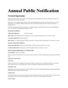 Annual Public Notification Vocational Opportunities Lake Superior School District offers a variety of vocational opportunities through the Business Education, Industrial Technology, and Family and Consumer Science Depart