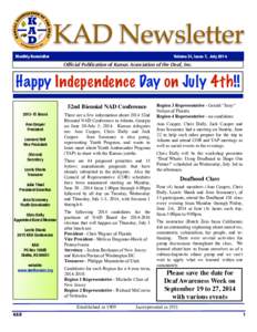 KAD Newsletter Monthly Newsletter Volume 31, Issue 7, July[removed]Official Publication of Kansas Association of the Deaf, Inc.