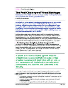 MAY_2011 // Novell Connection Magazine  The Real Challenge of Virtual Desktops Create a real-time, end-to-end view of virtual desktop health, performance and cost drivers with Novell Operations Center.