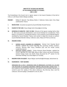 MINUTES OF THE REGULAR MEETING OF THE ELIZABETHTOWN CITY COUNCIL JUNE 2, 2014 The Elizabethtown City Council met in regular session in the Council Chamber of City Hall at 4:30 p.m. with Mayor Edna B. Berger presiding. PR