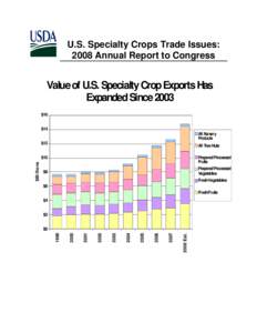 International trade / United States Department of Agriculture / Apple / Maleae / Technical Assistance for Specialty Crops / North American Free Trade Agreement / Orange / Animal and Plant Health Inspection Service / Export / Business / Rosids / International relations