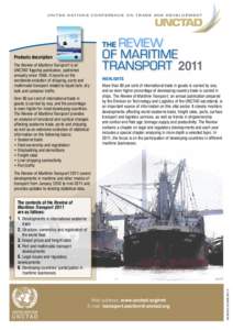 U n i t e d N at i o n s C o n f e r e n c e o n T r a d e A n d D e v e l o p m e n t  UNCTAD Review of MaRitiMe tRanspoRt 2011