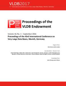 VLDB2017  43rd International Conference on Very Large Data Bases, Munich, Germany Proceedings of the VLDB Endowment