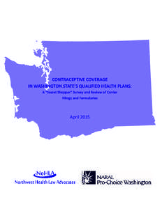 CONTRACEPTIVE COVERAGE IN WASHINGTON STATE’S QUALIFIED HEALTH PLANS: