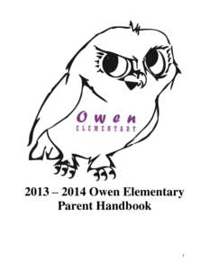 2013 – 2014 Owen Elementary Parent Handbook 1  Indian Prairie District 204 Philosophy and Mission Statement and Values