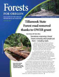 Forests FOR OREGON MAGAZINE OF THE OREGON DEPARTMENT OF FORESTRY WINTER 2013