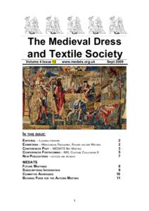 The Medieval Dress  and Textile Society Volume 4 Issue 12  www.medats.org.uk