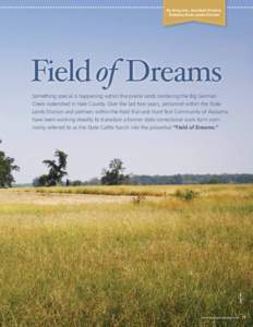 By Greg Lein, Assistant Director, Alabama State Lands Division Field of Dreams  KIM NIX