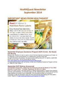 HealthQuest Newsletter  September 2014    IMPORTANT NEWS FROM HEALTHQUEST   September Employee Assistance Program (EAP) Article: No Hassle