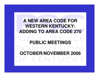 Area code 270 / Telephone exchange / North American Numbering Plan expansion / Telephone numbers in Hong Kong / Telephone numbers / North American Numbering Plan / Telephone numbering plan