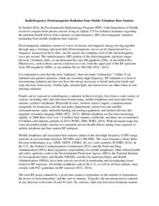 Radiofrequency Electromagnetic Radiation from Mobile Telephone Base Stations In October 2014, the Environmental Epidemiology Program (EEP), Utah Department of Health, received a request from private citizens living in Al